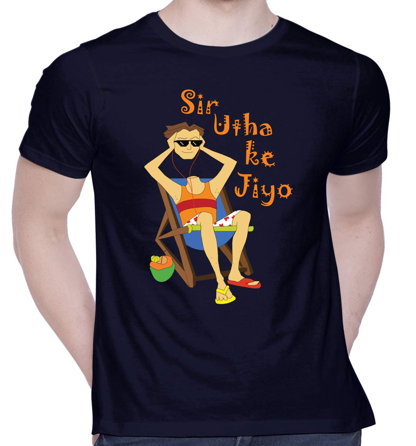 CreativiT Graphic Printed T-Shirt for Unisex Chilled Out in Goa - Sir Utha Ke Jiyo Tshirt Tshirt | Casual Half Sleeve Round Neck T-Shirt | 100% Cotton | D00891-1