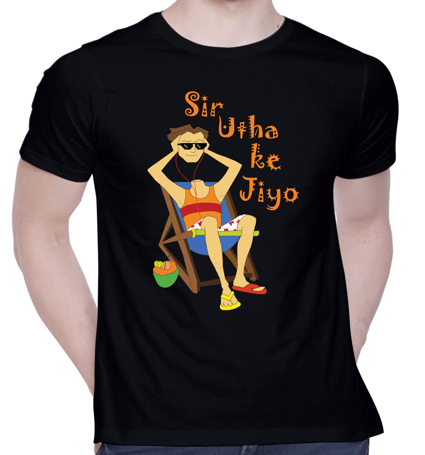 CreativiT Graphic Printed T-Shirt for Unisex Chilled Out in Goa - Sir Utha Ke Jiyo Tshirt Tshirt | Casual Half Sleeve Round Neck T-Shirt | 100% Cotton | D00891-1